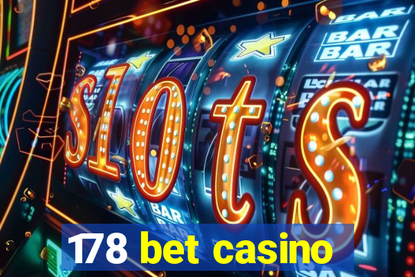 178 bet casino